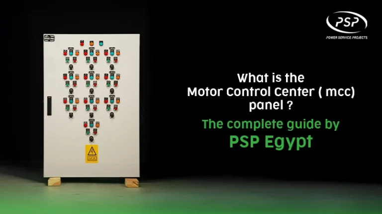 Motor Control Center Panels - White Motor Control Center (MCC) electrical panel with multiple colored control buttons and switches displayed on a dark background. Text reads: ‘What is the Motor Control Center (MCC) panel? The complete guide by PSP Egypt.’ PSP logo appears in the top right corner.